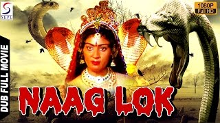Naag Lok - Dubbed Full Movie | Hindi Movies 2016 Full Movie HD