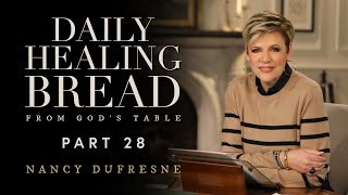 733 | Daily Healing Bread, Part 28