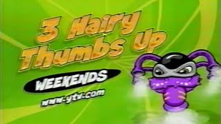 YTV (2004) - 3 Hairy Thumbs Up Promo