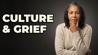 How Do Cultural Differences Impact Personal Grief?