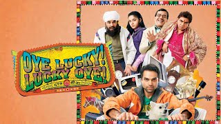Oye Lucky! Lucky Oye! Full Movie 2008 | Abhay Deol, Paresh Rawal