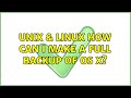 Unix & Linux: How can I make a full backup of OS X? (2 Solutions!!)