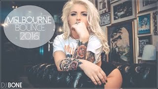Electro House Music 2016 | Melbourne Bounce Mix | Ep. 3 | DJ BONE