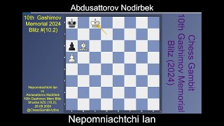 Nepomniachtchi Ian vs Abdusattorov Nodirbek  #Gashimov Memorial Blitz 2024#10 2