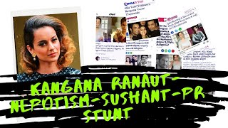 Kangana Ranaut on Sushant suicide was a PR stunt to gain popularity