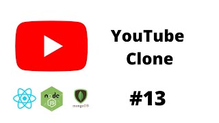 YOUTUBE Clone #13 Comment System Explained ( React Project , MERN Stack )