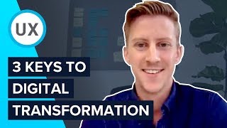 3 Keys to Digital Transformation
