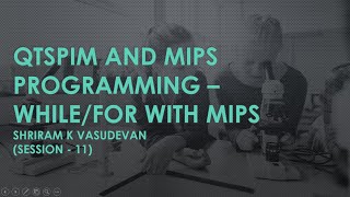 11. For and While Loop with MIPS - Code and Explanation
