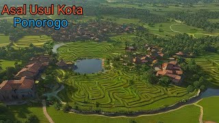 Asal Usul Kota Ponorogo | Asal Usul Kota Di Jawa Timur | Asal Usul Kota Di Indonesia