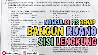 BANGUN RUANG SISI LENGKUNG‼️MUNCUL DI PTS GENAP