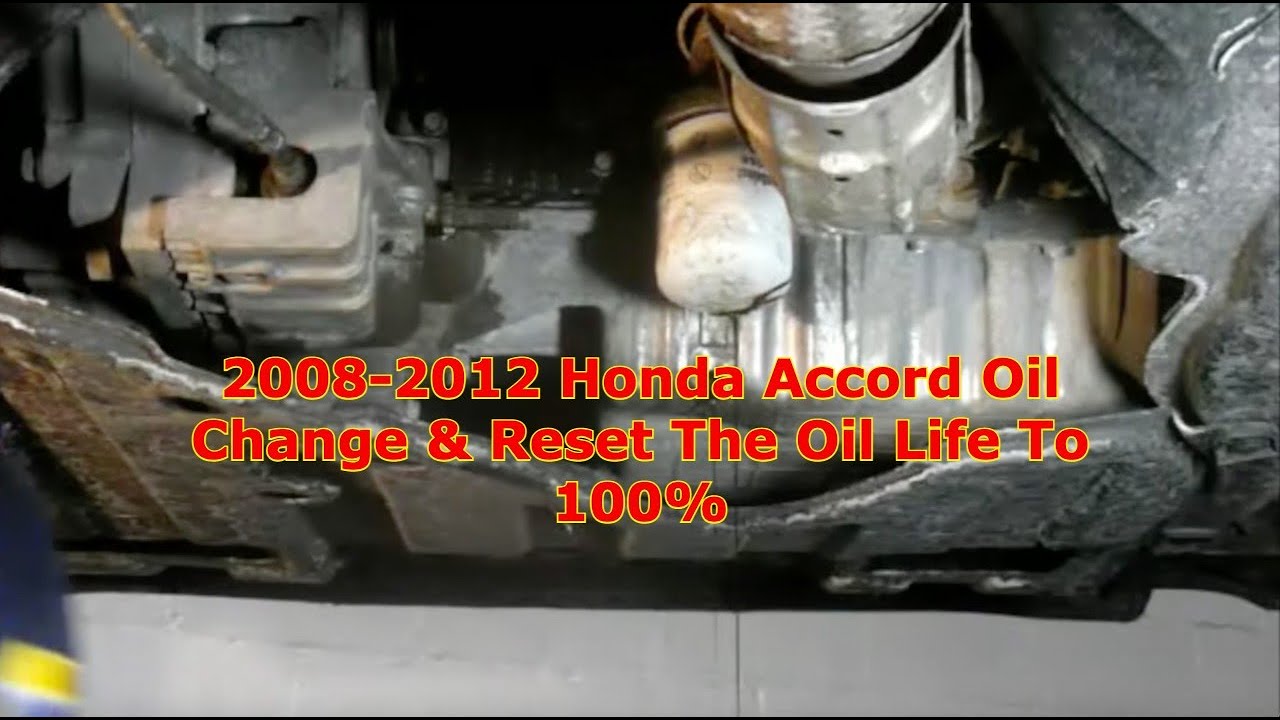 How To Change The Oil & Filter 2008-2012 Honda Accord - YouTube