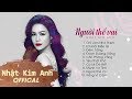 Album Người Thế Vai || Nhật Kim Anh