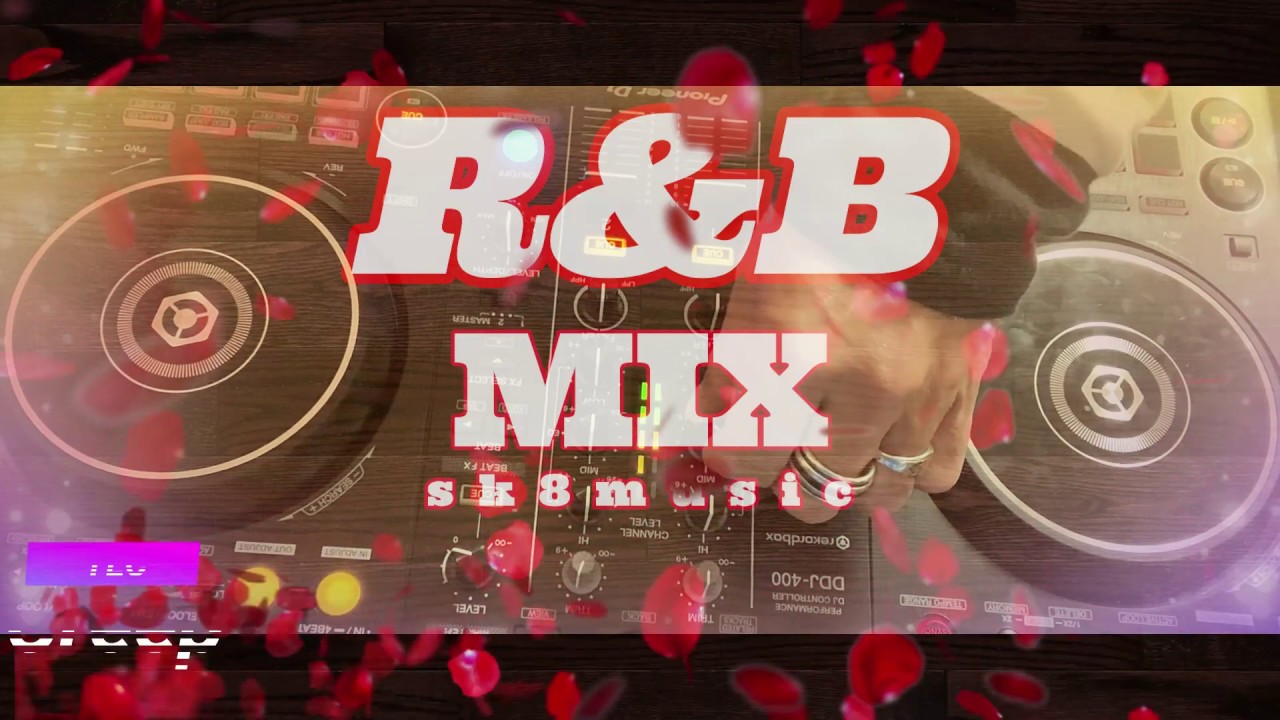 R&B MIX - YouTube