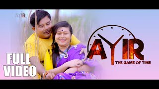 AYIR | NEW MISING VIDEO SONG 2020 | SARBESWAR KARDONG | MINTU REGON \u0026 SANGEETA| 4K