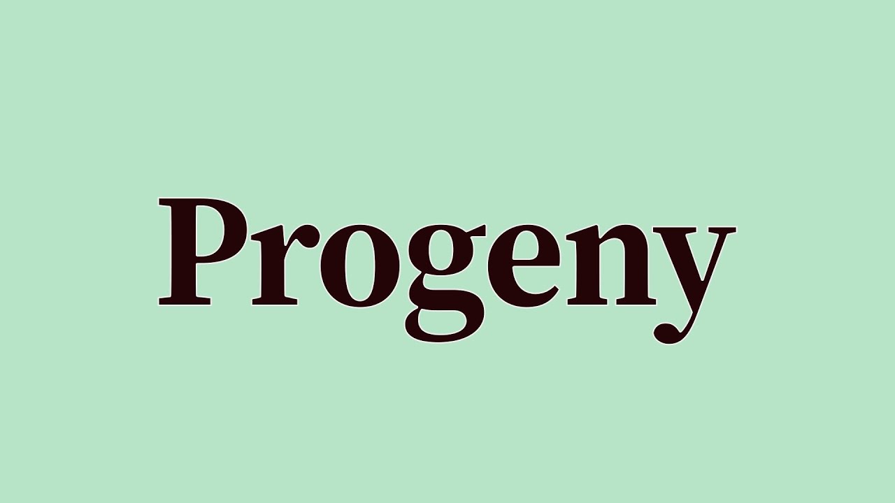 Progeny Pronunciation And Meaning Youtube