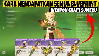 Cara Mendapatkan Weapon Craft SUMERU - Genshin Impact v3.0