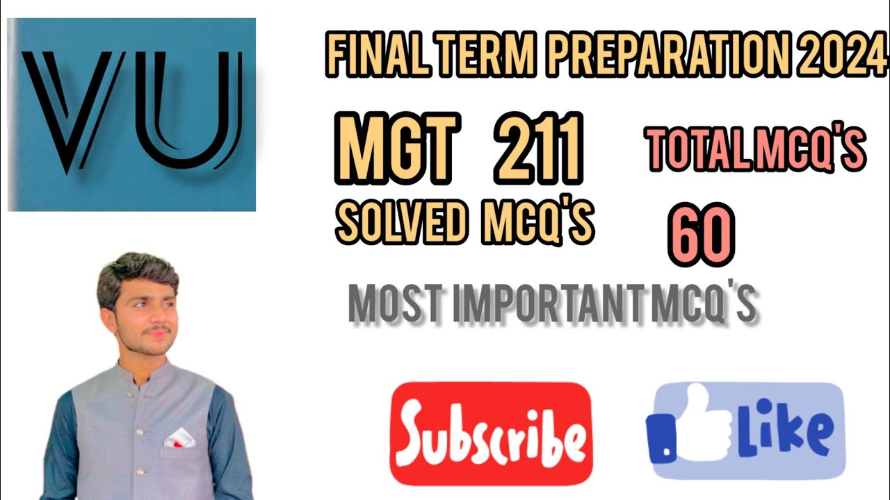 Mgt211 Final Term Preparation 2024 | Mgt211 Mcq's Preparation |mgt211 ...