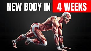 7 No Equipment Exercises to Transform Your Body in 4 Weeks