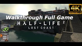 Half-Life 2: Lost Coast Gameplay Walkthrough FULL Game | 4K 60FPS PC | No Commentary