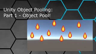 Unity Object Pooling: Part 1 - Object Pool!