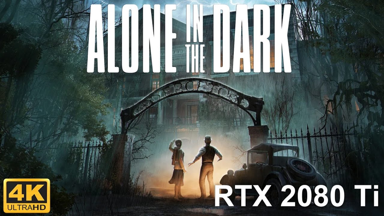 Alone In The Dark Prologue (4K, Cinematic) GeForce RTX 2080 Ti - YouTube