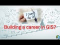 How to build a career in GIS?