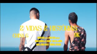 2 VIDAS 2 HISTÓRIAS - DK \u0026 CHINA G ( Vídeo Oficial 4K )