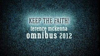 The Terence McKenna OmniBus 2012 - 6/12 - \