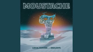 Moustache (feat. Skelesys)