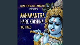 Hare Krishna Mahamantra (108 Times)