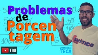 PORCENTAGEM | Questões de Concursos (Nível Fundamental)