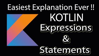 Kotlin | Expressions, Statements & Blocks
