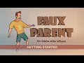 Faux Parent for After Effects Getting Started