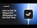 How to Set Up respond.io: Personal, Organization & Workspace Settings