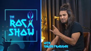 Girish Pradhan | Hard Rock/Heavy Metal Singer | The Rock Show-Abhishek S. Mishra