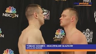 Tomasz Adamek - Wiaczesław Głazkow: Oficjalne ważenie