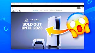 PS5 Sold Out Until 2023!