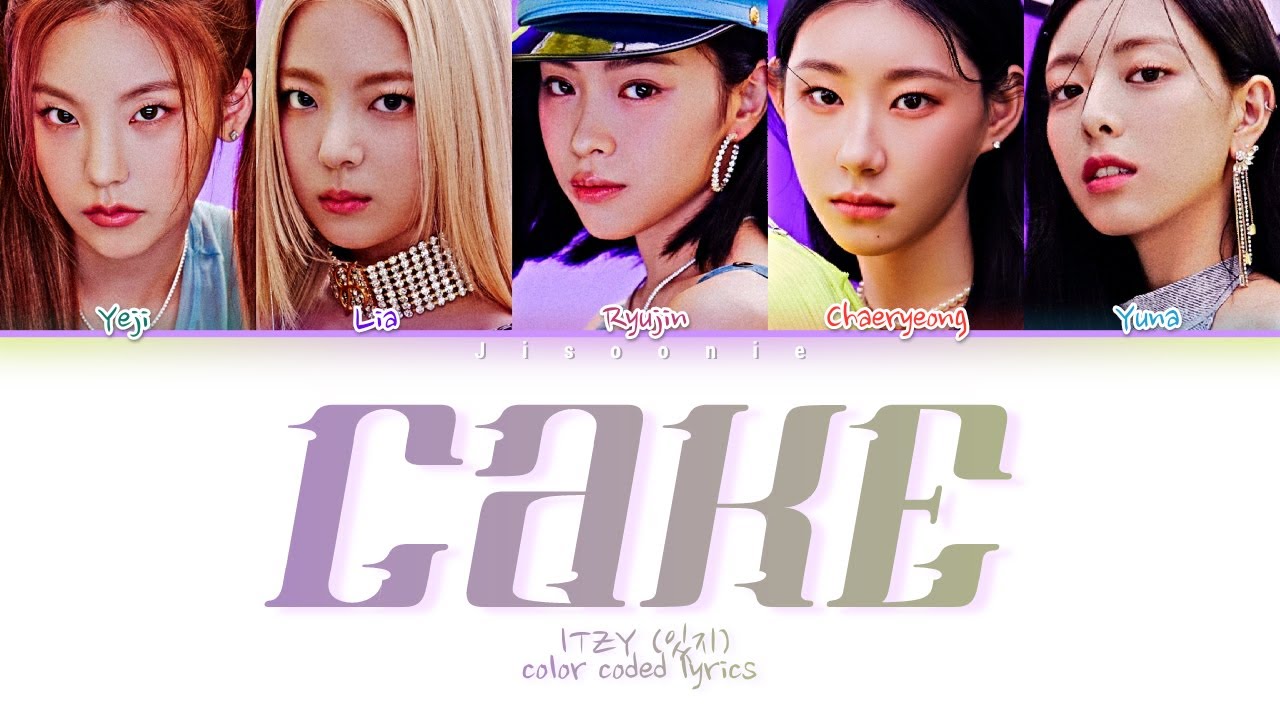 Itzy Cake Lyrics Color Coded Lyrics Youtube