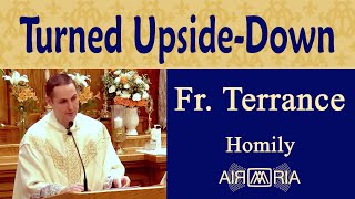 Feast of the Conversion of St Paul - Jan 25 - Homily - Fr Terrance