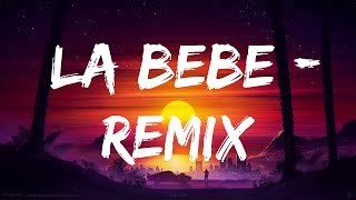 Yng Lvcas & Peso Pluma - La Bebe Remix (Letra/Lyrics) | Cunni Letra Music