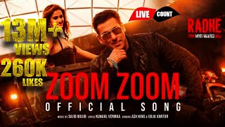 Zoom Zoom Song Live Count | Radhe - Your Most Wanted Bhai|Salman Khan,Disha Patani