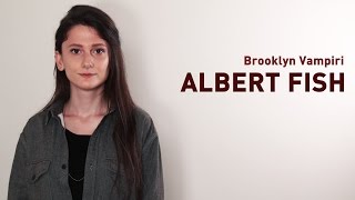 Brooklyn Vampiri: Albert Fish...