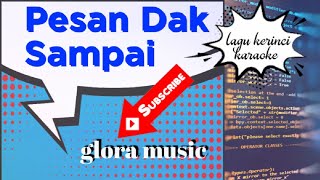 KARAOKE LAGU KERINCI PESAN DAK SAMPAI || RIKA ERIKA