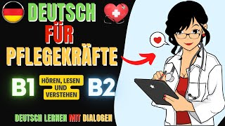 Deutsch lernen - Deutsch für Pflegekräfte B1/B2