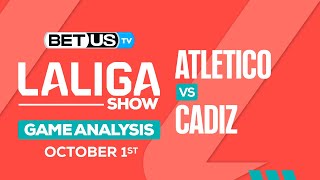 Atletico vs Cadiz | LaLiga Expert Predictions, Soccer Picks & Best Bets