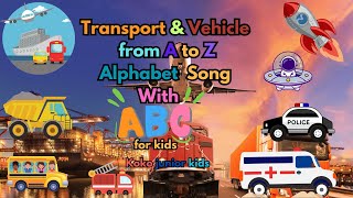 Learn Transport ABC Song for Kids: Fun Alphabet Adventure