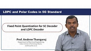 Fixed Point Quantization for SC Decoder and LDPC Decoder