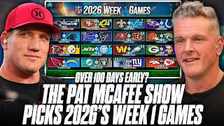 The Pat McAfee Show's Picks For NFL's 2026 Week 1 (Over 100 Days Early) (Totally Official)