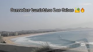 Corredor Turístico De Los Cabos Baja California Sur 🏜️🔥