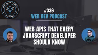 Web APIs That Every JavaScript Developer Should Know